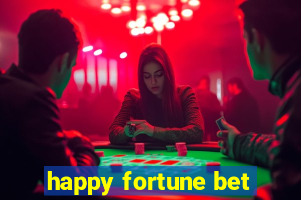 happy fortune bet